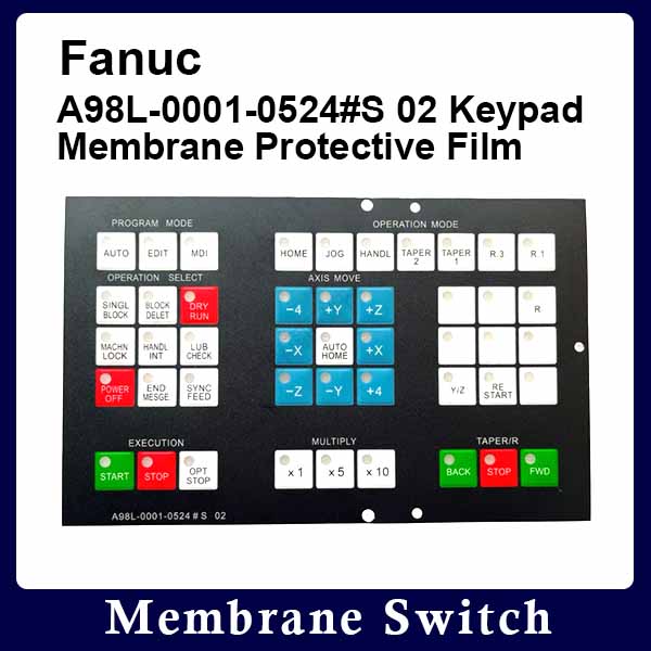 Fanuc A98L-0001-0524#S 02 Keypad Membrane Protective Film