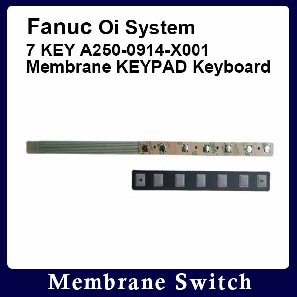 FANUC Oi System 7 KEY A250-0914-X001 Membrane KEYPAD Keyboard