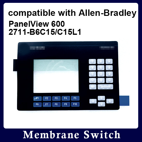 for PanelView 600 2711-B6C15/C15L1 Membrane Keypad