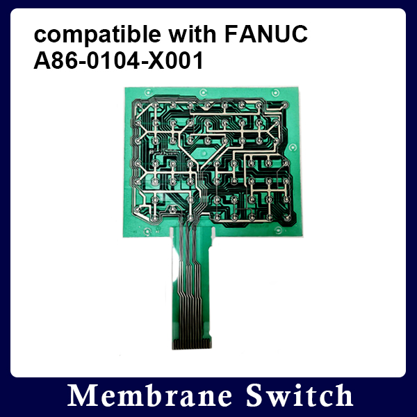 compatible with FANUC A86-0104-X001 Membrane Keypad Keyboard
