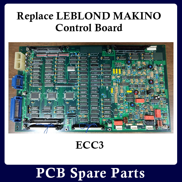 Replace LEBLOND MAKINO  CONTROL BOARD-- ECC3