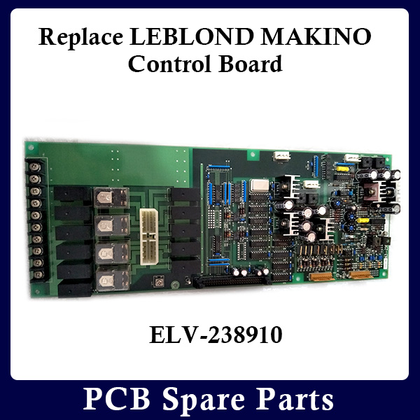 Replace LEBLOND MAKINO  CONTROL BOARD  ELV-238910