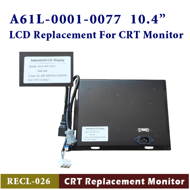 10.4″ LCD display compatible with FANUC A61L-0001-0077